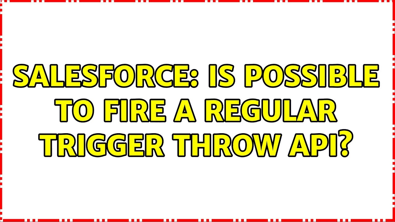 Salesforce Is possible to fire a regular trigger throw API? (2
