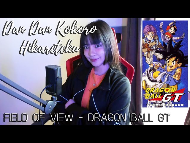 DAN DAN KOKORO HIKARETEKU | Dragon Ball GT OP | Field of View | Cover by Sachi Gomez class=