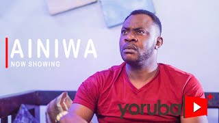 Ainiwa Latest Yoruba Movie 2021 Drama Starring Odunlade Adekola | Ronke Odusanya | Sola Kosoko