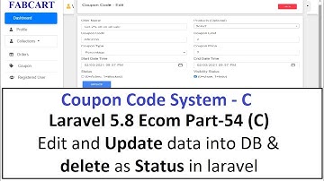 Laravel5.8 Ecom Part-54 (C) Coupon Code: Edit and Update data into DB & delete as Status in laravel