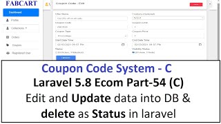 Laravel58 Ecom Part54 c Coupon Code Edit And Update Data Into Db U0026 Delete As Status In Laravel
