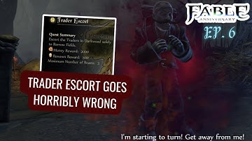 Fable : Anniversary | Ep. 6 - Trader Escort  | Quest Jesters