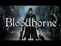 Blood borne Часть 2