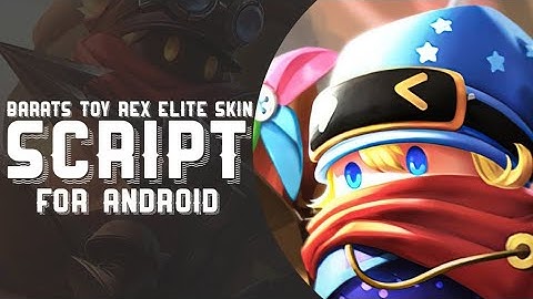 Barats - Toy Rex Elite Skin Script [ No Password ] - Mobile Legends