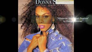 &quot;Whatever Your Heart Desires&quot; by Donna Summer