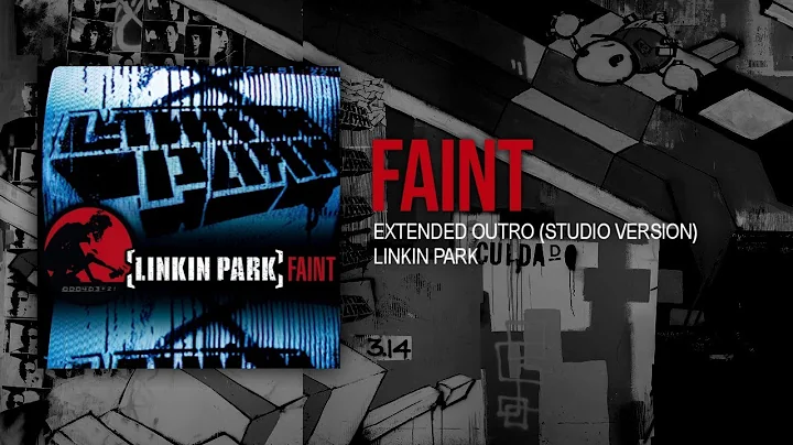 Linkin Park - Faint - Extended Outro (STUDIO VERSION)