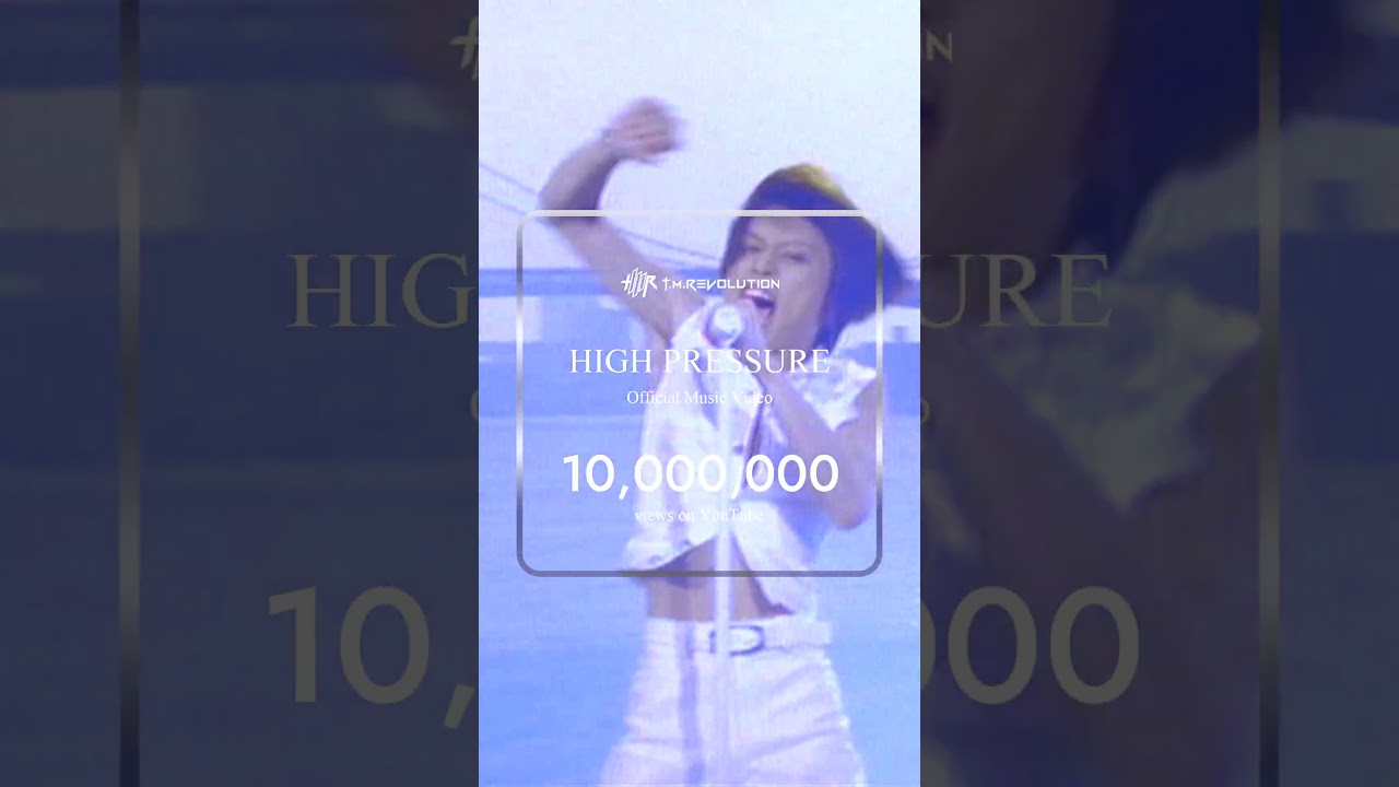 “HIGH PRESSURE” Music Video - 10,000,000 views on YouTube. #tmrevolution #tmr #西川貴教 #shorts