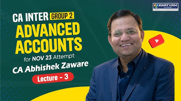 Demo Lec 3 | CA Inter Advance Accounts For Nov 23 Attempt By CA Abhishek Zaware #cainter