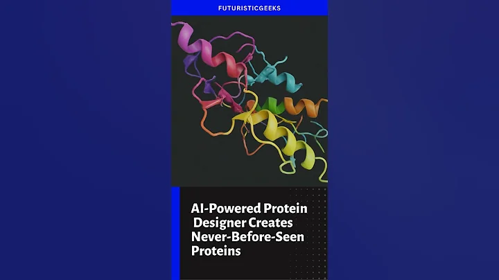 AI-Powered Protein Designer Creates Never-Before-Seen Proteins #tech #technews #technology #ai