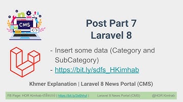 47. Post Laravel 8 Part 7 New Portal CMS - Khmer HKimhab - not seo