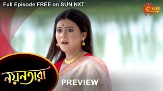 Nayantara - Preview  10 August 2022  Full Ep Free On Sun Nxt  Sun Bangla Serial