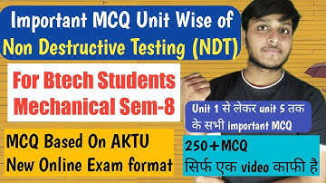 Important MCQ of Non Destructive Testing (NDT) For AKTU Btech Exam | NDT MCQ | AKTU | Unit Wise