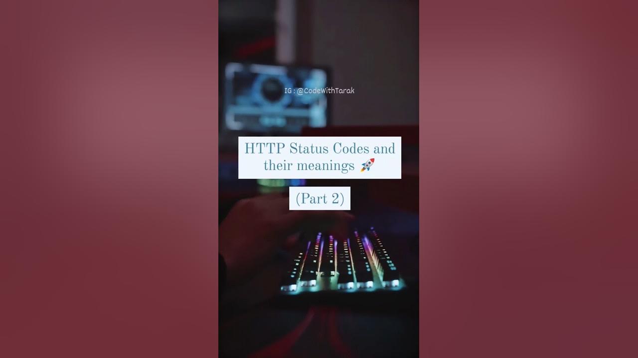 HTTP status codes and their meanings (Part 2) 🎯 #http #statuscodes # ...