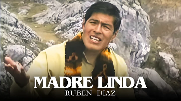 MADRE LINDA - RUBEN DIAZ - Video Oficial