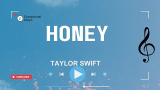 Taylor Swift - Honey