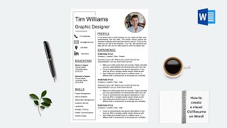 How To Create a Visual CV/Resume - Microsoft Word