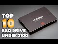 SSD Drive Under $100 : Incredible SSD Drive Under $100 in 2023