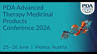 PDA ATMP Conference 2026 | Advances in ATMP Development & Manufacturing
