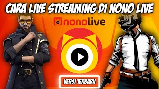 CARA LIVE STREAMING GAME DI NONO LIVE TERBARU screenshot 1