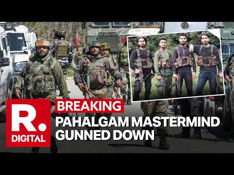 Big Blow To LeT: Pahalgam Attack Mastermind Hashim Moosa Killed In Budgam Op, All 4 Eliminated