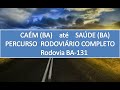Rodovia BA-131 | Caém até Saúde | Bahia | #caém | #saúde| #BA131