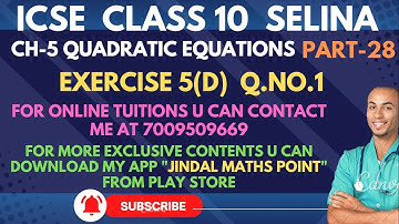 ICSE Ch-5 Quadratic Equations Ex-5(D) Q. No.1 From Selina Concise For ICSE Class 10 Math