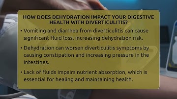 How Does Dehydration Impact Your Digestive Health With Diverticulitis?