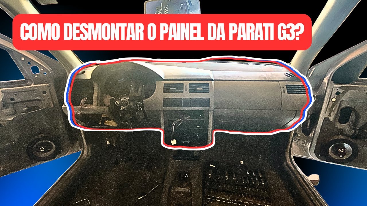 DESMONTANDO O PAINEL DA PARATI G3 – VEJA COMO É FEITO! - YouTube