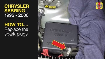 How to Replace the spark plugs on the Chrysler Sebring 1995 - 2006