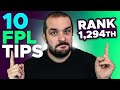 10 FPL TIPS FOR A HIGH RANK (HOW I FINISHED 1294th) | Fantasy Premier League 2021/22