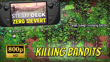 Killing Bandits | ZERO SIEVERT Gameplay on Steam Deck