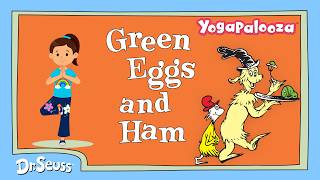 Move, Stretch, and Read Green Eggs and Ham With Yogapalooza! | Dr. Seuss Dr Seuss Stem Lesson Plan With Eggs And Ham Learning With Aj