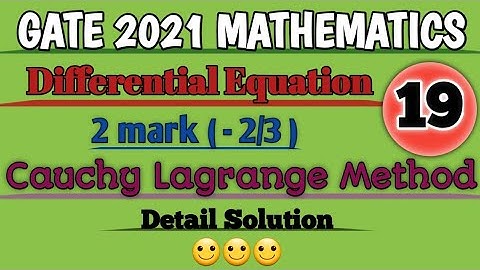 GATE 2021 Mathematics//Complete Solution//Differential Equation//Cauchy Lagrange Method.