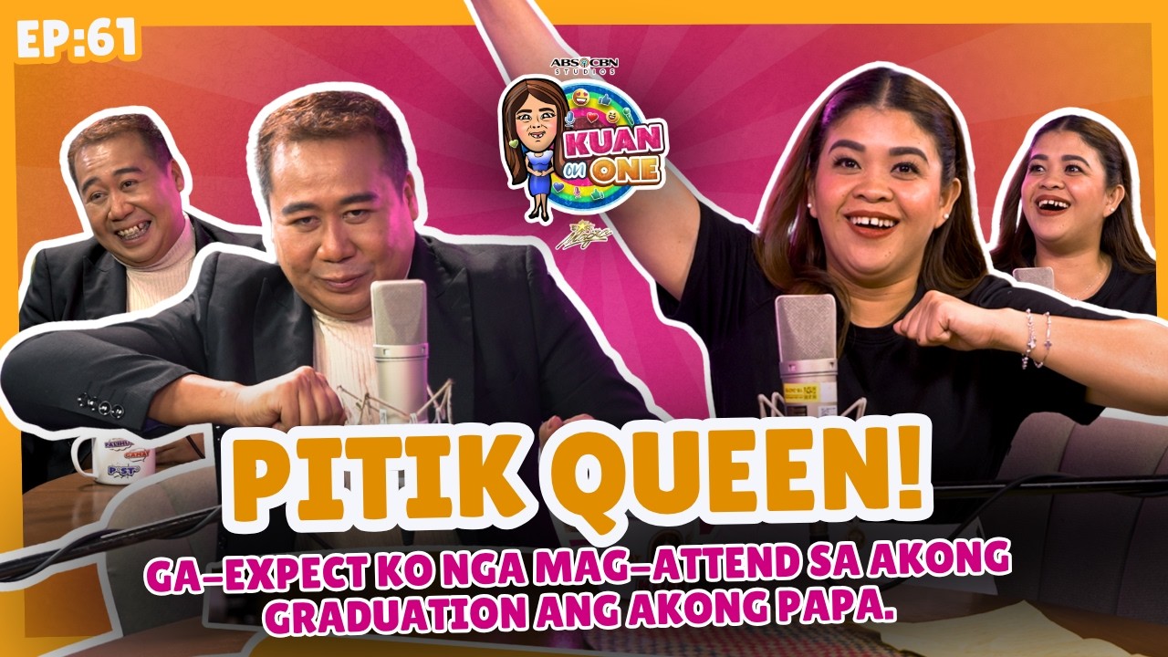 PITIK QUEEN: “Ga-expect ko nga mag-attend sa akong graduation ang akong papa.”