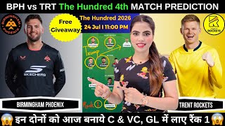 BPH vs TRT Today Match Prediction | BPH vs TRT Dream11 Prediction | The Hundred 2026 4th Match