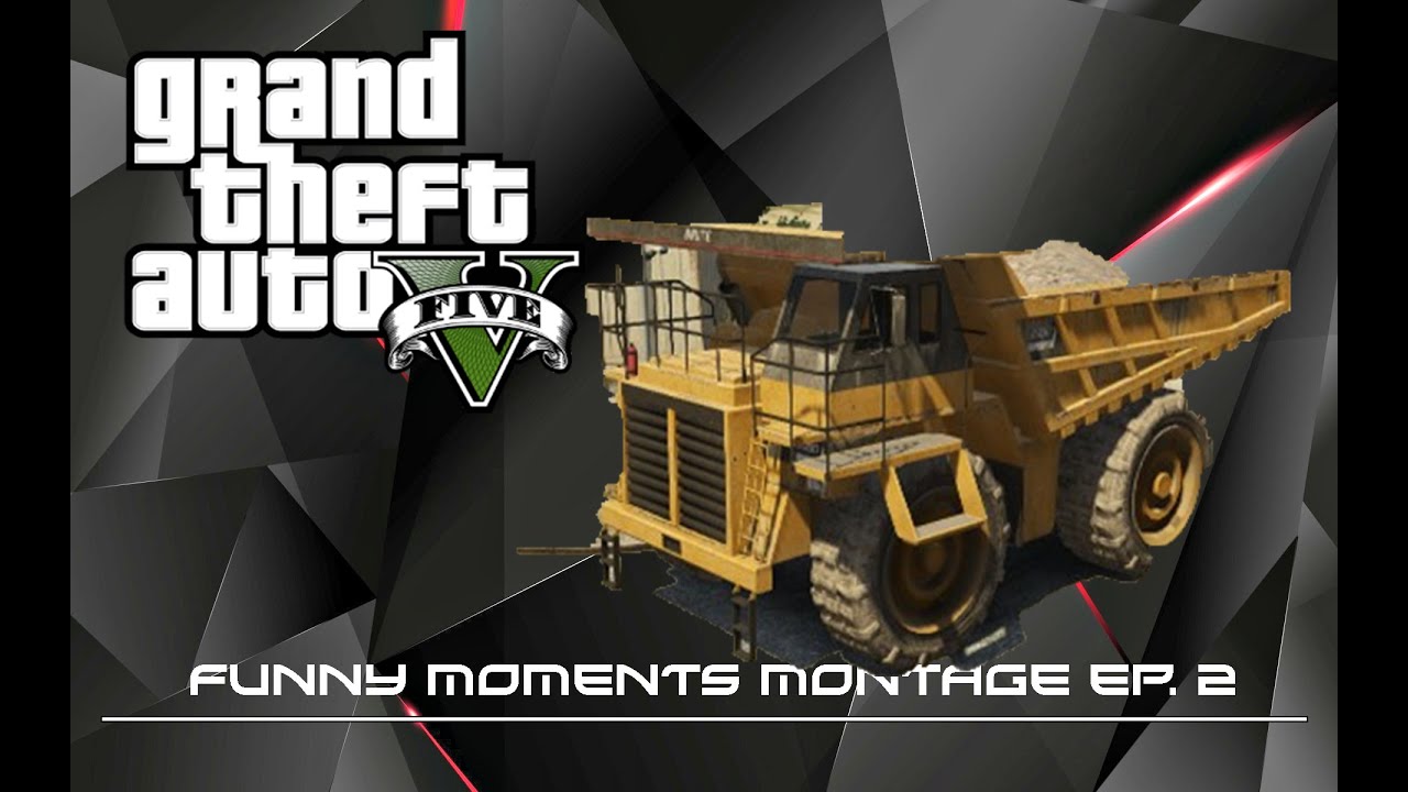 Grand Theft Auto 5 - Funny Moments Montage Ep. 2 (Trolling, Messages, Dump Trucks, & Hit n Run's)