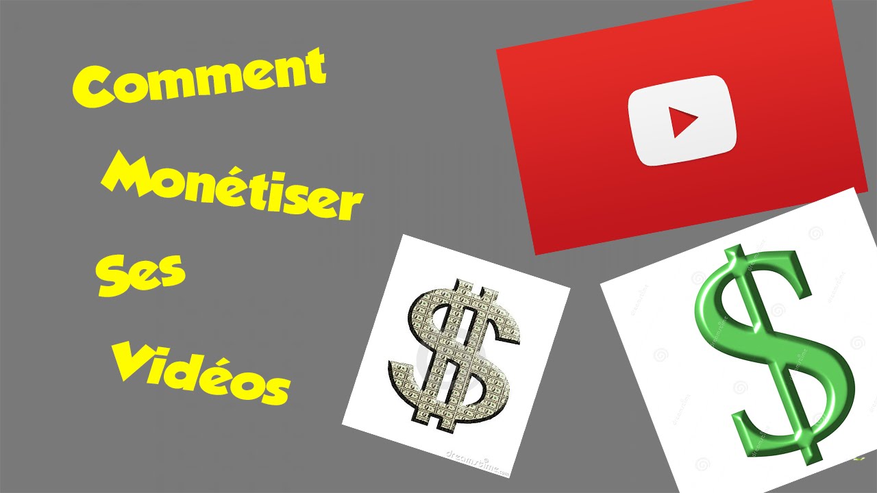 Comment Monétiser Ses Vidéo Youtube - YouTube