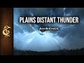 Plains Distant Thunder | Intense, Natural ASMR Ambience | 3 Hours
