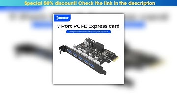First Look ORICO SuperSpeed 7 Port USB 3.0 PCI-E Express Card with a 15pin SATA Power Connector PCI
