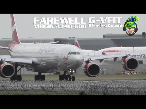 Farewell 'Dancing Queen' (G-VFIT) - LIVE from Heathrow
