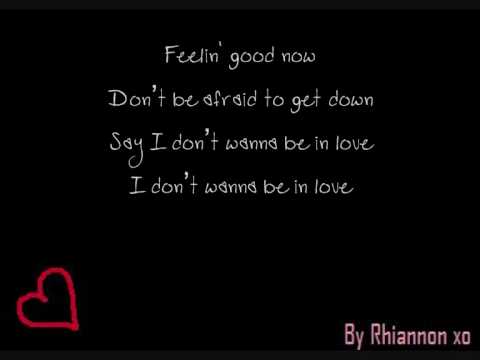 I Don't Wanna Be In Love [Dance Floor Anthem]- Goo...