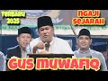 TERBARU NGAJI SEJARAH BARENG GUS MUWAFIQ||PONDOK PESANTREN MANGUNAN ALBUKHORI