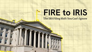 FIRE vs. IRIS: The BIG Changes to IRS 1099 Filing You Need to Know