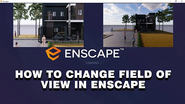 How to Change Field of View in Enscape