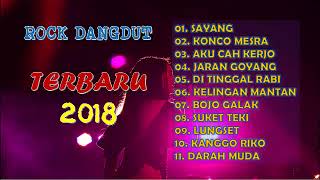 Single Terbaru - Koleksi Terbaru Rock Dangdut 2018 Lagu