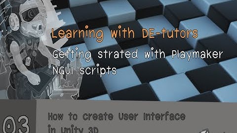 ทำเกม Unity Playmaker : Lesson 3 Part1