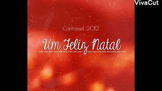 Carrossel - um feliz natal