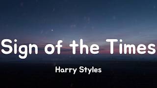 Sign of the Times - Harry Styles (Lyrics)
