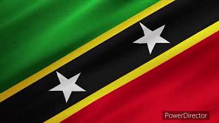 National Anthem of Saint Kitts and Nevis