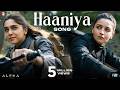 Haaniya Song | ALPHA | Alia Bhatt, Sharvari | Rohansh & Abeer | Vishal Dadlani | Kumaar
